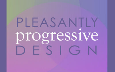 Pleasantly Progressive Design
